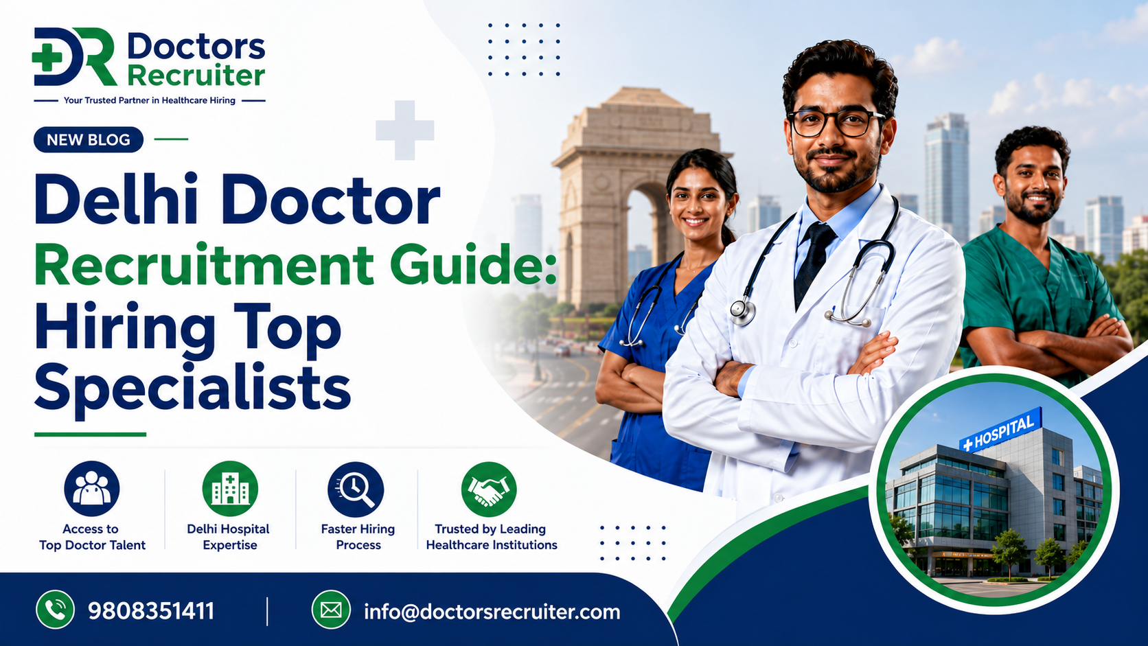 Delhi Doctor Recruitment Guide: Hiring Top Specialists
